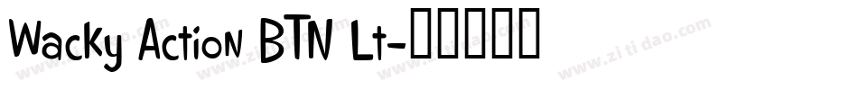 Wacky Action BTN Lt字体转换